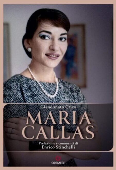 Maria Callas L Artista La Donna Il Mito