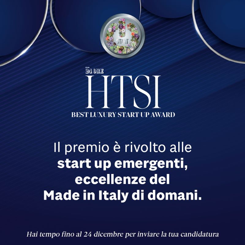 Il lusso è una START UP: nasce il primo Premio HTSI Best Luxury Start Up Award 